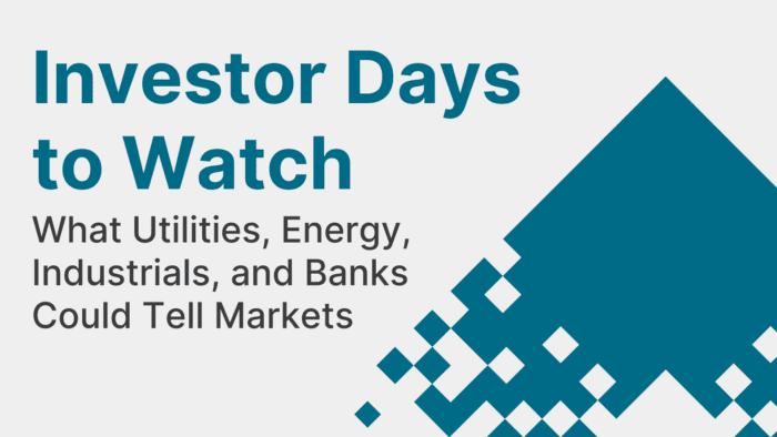 Investor Days to Watch: What Utilities, Energy, Industrials, and Banks Could Tell Markets