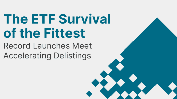The ETF Survival of the Fittest: Record Launches Meet Accelerating Delistings